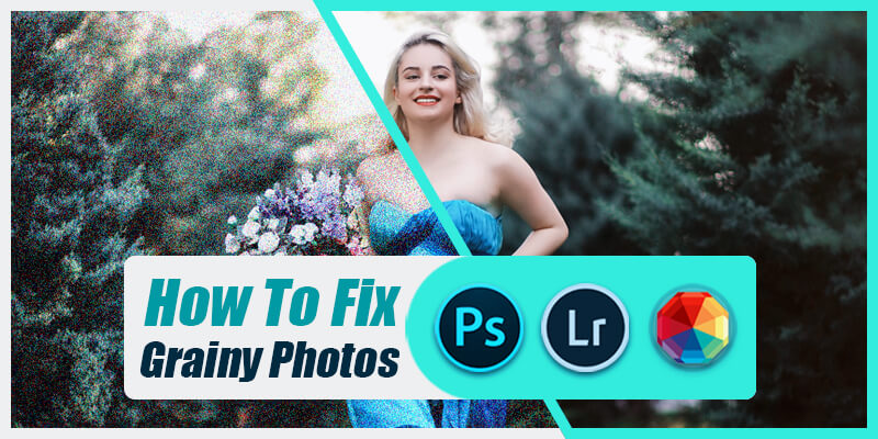 How-to-fix-grainy-photos