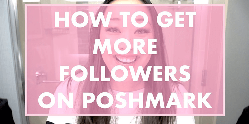 Get More Followers On Your Poshmark