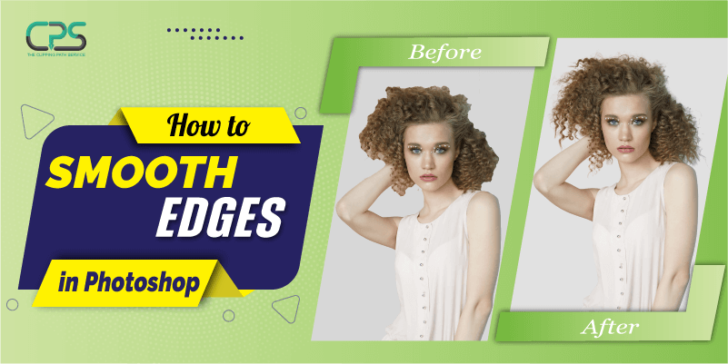 How to Smooth Edges in Photoshop