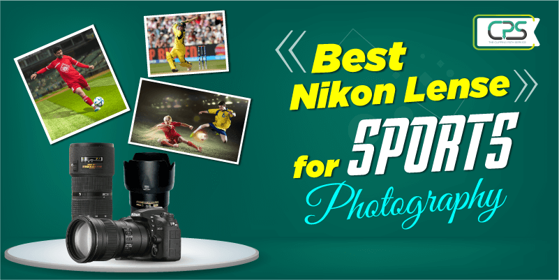 Best Nikon Lenses for Sports Photography