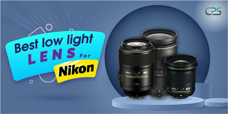 Best low light lens for Nikon camera