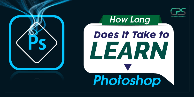 How Long Does It Take To Learn Photoshop