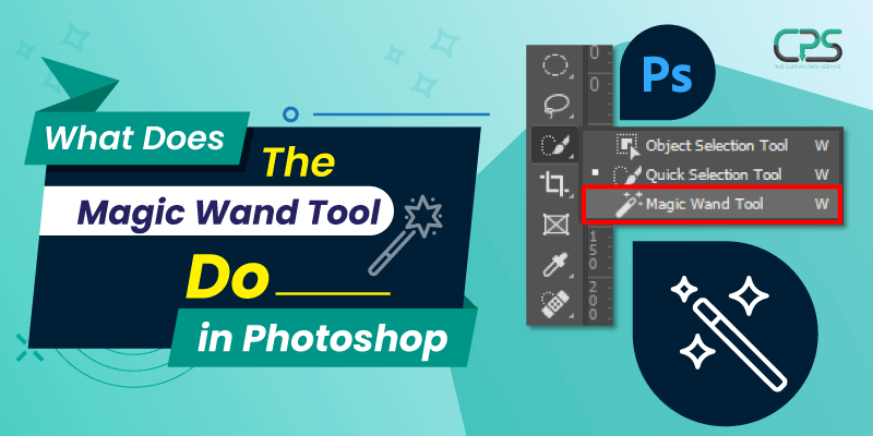 Learn What Does The Magic Wand Tool Do in Photoshop