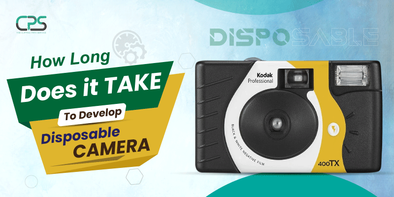 how long does it take to develop disposable camera